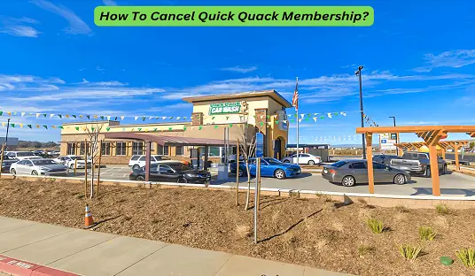 How To Cancel Quick Quack Membership?