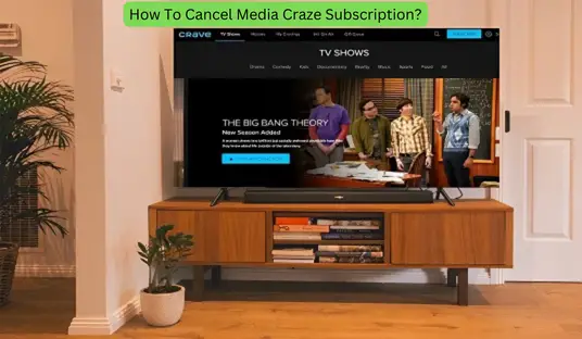 How To Cancel Media Craze Subscription?