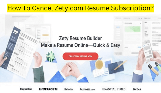How To Cancel Zety.com Resume Subscription?