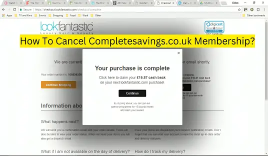 How To Cancel Completesavings.co.uk Membership?